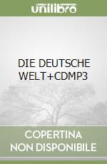 DIE DEUTSCHE WELT+CDMP3 libro