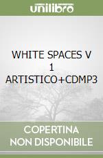 WHITE SPACES V 1 ARTISTICO+CDMP3 libro