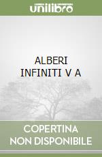 ALBERI INFINITI V A libro