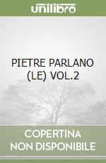 PIETRE PARLANO (LE) VOL.2 libro