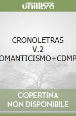 CRONOLETRAS V.2 ROMANTICISMO+CDMP3 libro