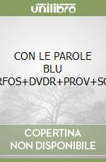 CON LE PAROLE BLU MORFOS+DVDR+PROV+SCRIV libro