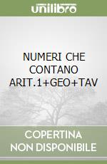 NUMERI CHE CONTANO ARIT.1+GEO+TAV libro