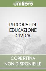 PERCORSI DI EDUCAZIONE CIVICA libro