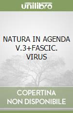 NATURA IN AGENDA V.3+FASCIC. VIRUS libro