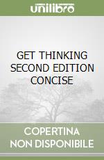 GET THINKING SECOND EDITION CONCISE libro