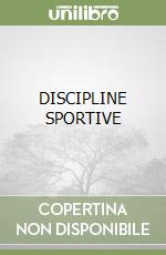 DISCIPLINE SPORTIVE libro