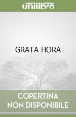 GRATA HORA