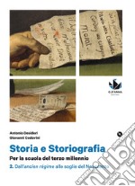 Storia e storiografia. Volume 2 