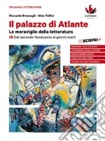 Palazzo di Atlante. Per le Scuole superiori. Con ebook. Con espansione online (Il). Vol. 3B: Dal secondo Novecento ai giorni nostri libro