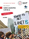 Storia e Storiografia. Per la scuola del terzo millennio Profilo storico e ampia antologia di passi storiografici. Educazione civica libro