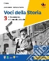 Voci della storia. Per la Scuola media. Vol. 3: Il Novecento e il mondo attuale libro di Ardone Viola Pianura Giuliana