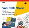 Voci della storia. Con La storia a colpo d'occhio, Lezioni di Educazione civica. Per la Scuola media. Con e-book. Con espansione online. Vol. 1: Il Medioevo libro