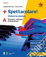+SPETTACOLARE! CONFEZIONE (A+B) libro