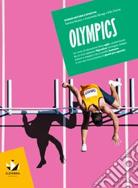 Olympics. Per la Scuola media. Con myLIM libro