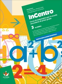 InCentro. Per la Scuola media. Con e-book. Con espansione online. Vol. 3: Algebra. Geometria libro