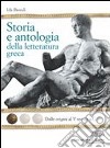 Storia E Antologia Della Letteratura Greca 2 - Edizione Digitale (2) libro