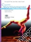 Nuovo Sportivamente - Edizione Digitale (u) libro