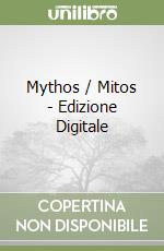 Mythos / Mitos - Edizione Digitale libro