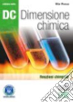 Dc - Dimensione Chimica - Edizione Verde Digitale libro