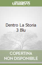 Dentro La Storia 3 Blu libro