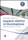 Impianti elettrici di illuminazione libro