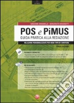 POS e PiMUS. Guida pratica alla redazione. Relazioni personalizzate per ogni tipo di cantiere. Con CD-ROM libro