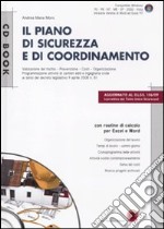 Il piano di sicurezza e di coordinamento. Con CD-ROM