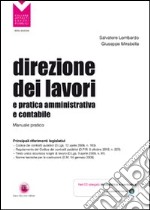 Direzione dei lavori e pratica amministrativa e contabile. Con CD-ROM libro