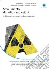 Smaltimento dei rifiuti radioattivi. Problematiche e soluzioni geologico-ambientali libro