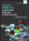 Catasto fabbricati categorie speciali e particolari libro di Polizzi Benito