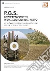 P.G.S. Interpretazione di prove geotecniche in sito. Con CD-ROM libro