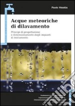 Acque meteoriche di dilavamento. Principi di progettazione e dimensionamento degli impianti di trattamento