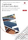 Progettazione di impianti fotovoltaici. Messa in opera, collaudo e gestione della commessa libro