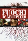 Abilitazione allo sparo e alla vendita di fuochi d'artificio libro