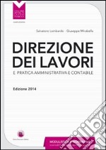 Direzione dei lavori e pratica amministrativa e contabile libro