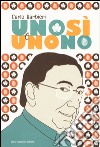 Uno si e uno no libro