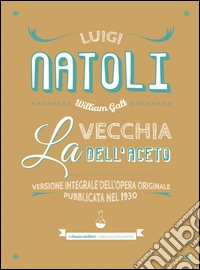 La vecchia dell'aceto