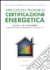 Applicazioni pratiche di certificazione energetica libro