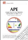 APE esempi pratici di attestato prestazione energetica libro di Dell'Olio Giuseppe