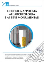 Geofisica applicata all'archeologia e ai beni monumentali