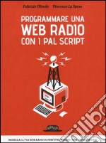 Programmare una web radio con i PAL script libro