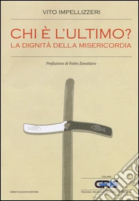 Chi è l'ultimo? La dignità della misericordia