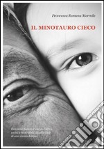 Il minotauro cieco