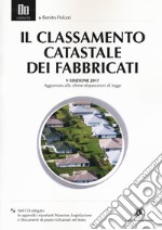 Il classamento catastale dei fabbricati. Con CD-ROM libro