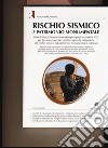 Rischio sismico e patrimonio monumentale. Ediz. illustrata. Con CD-ROM libro