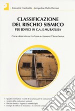 Classificazione del rischio sismico per edifici in c.a. e muratura libro