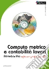 Computo metrico e contabilità lavori. Con CD-ROM libro