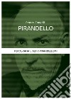 Pirandello. Fotografia e altri pirandellismi libro