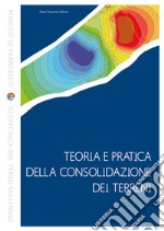 Teoria e pratica della consolidazione dei terreni